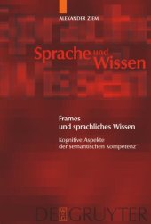 book Frames und sprachliches Wissen: Kognitive Aspekte der semantischen Kompetenz