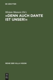 book »Denn auch Dante ist unser!«: Die deutsche Danterezeption 1900-1950