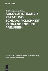 book Absolutistischer Staat und Schulwirklichkeit in Brandenburg-Preussen