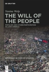 book The Will of the People: Populism and Citizen Participation in Latin America