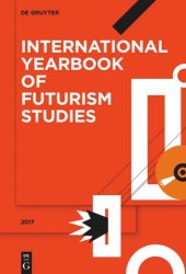 book International Yearbook of Futurism Studies: Volume 7 2017