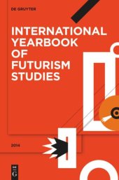 book International Yearbook of Futurism Studies: Volume 4 2014