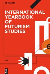 book International Yearbook of Futurism Studies: Volume 11 2021