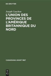 book L’union des provinces de l’Amérique britannique du nord