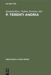 book Bibliotheca Latina minor. Bändchen 2 P. Terenti Andria: Ein Excursus über die unlateinische Wortform Sublimen