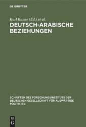 book Deutsch-arabische Beziehungen: Bestimmungsfaktoren und Probleme einer Neuorientierung