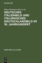 book Deutsches Italienbild und italienisches Deutschlandbild im 18. Jahrhundert