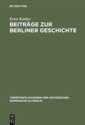 book Beiträge zur Berliner Geschichte: Ausgewählte Aufsätze