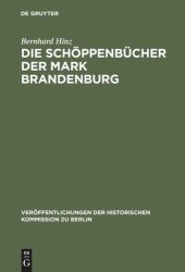 book Die Schöppenbücher der Mark Brandenburg: Besonders des Kreises Züllichau-Schwiebus