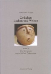 book Zwischen Lachen und Weinen: Band 1 Das Spektrum menschlicher Phänomene