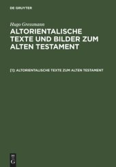 book Altorientalische Texte und Bilder zum Alten Testament: [1] Altorientalische Texte zum Alten Testament