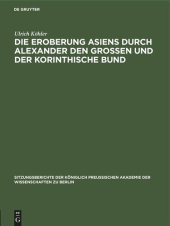 book Die Eroberung Asiens durch Alexander den Grossen und der korinthische Bund: [3. Februar]