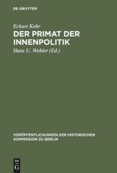 book Der Primat der Innenpolitik: Gesammelte Aufsätze zur preußisch-deutschen Sozialgeschichte im 19. und 20. Jahrhundert