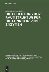 book Die Bedeutung der Raumstruktur für die Funktion von Enzymen