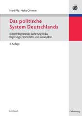 book Das politische System Deutschlands: Systemintegrierende Einführung in das Regierungs-, Wirtschafts- und Sozialsystem