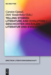 book Telling Stories / Geschichten erzählen: Literature and Evolution / Literatur und Evolution