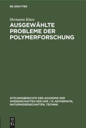 book Ausgewählte Probleme der Polymerforschung: Herman Klare zum 75. Geburstag