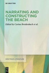 book Narrating and Constructing the Beach: An Interdisciplinary Approach