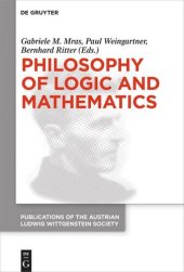 book Philosophy of Logic and Mathematics: Proceedings of the 41st International Ludwig Wittgenstein Symposium