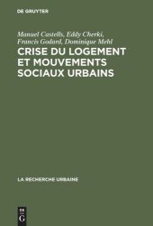 book Crise du logement et mouvements sociaux urbains: Enquête sur la région parisienne