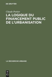 book La logique du financement public de l'urbanisation