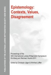 book Epistemology: Contexts, Values, Disagreement: Proceedings of the 34th International Ludwig Wittgenstein Symposium in Kirchberg, 2011