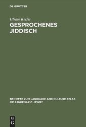 book Gesprochenes Jiddisch: Textzeugen einer europäisch-jüdischen Kultur