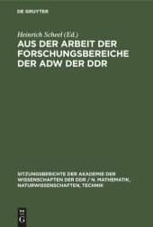 book Aus der Arbeit der Forschungsbereiche der AdW der DDR: Festkolloquium zum 70. Geburtstag des Präsidenten Hermann Klare. [am 31. Mai 1979]