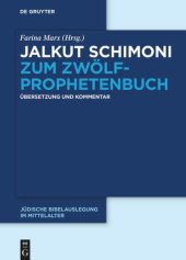 book Jalkut Schimoni. Jalkut Schimoni zum Zwölfprophetenbuch: Übersetzung und Kommentar