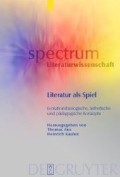 book Literatur als Spiel: Evolutionsbiologische, ästhetische und pädagogische Konzepte