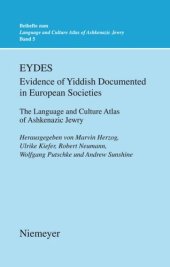 book EYDES (Evidence of Yiddish Documented in European Societies): The Language and Culture Atlas of Ashkenazic Jewry