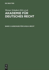 book Akademie für Deutsches Recht: Band II Ausschuß für G.m.b.H.-Recht