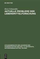 book Aktuelle Probleme der Lebensmittelforschung