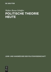 book Politische Theorie heute: Neuere Tendenzen und Entwicklungen