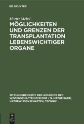 book Möglichkeiten und Grenzen der Transplantation lebenswichtiger Organe