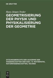 book Geometrisierung der Physik und Physikalisierung der Geometrie