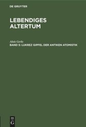 book Lebendiges Altertum: Lukrez Gipfel der antiken Atomistik