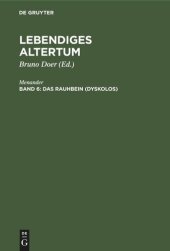 book Lebendiges Altertum. Das Rauhbein (Dyskolos): Komödie in fünf Akten