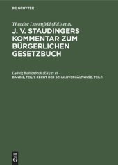 book J. v. Staudingers Kommentar zum Bürgerlichen Gesetzbuch: Band 2, Teil 1 Recht der Schuldverhältnisse, Teil 1