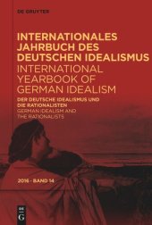 book Internationales Jahrbuch des Deutschen Idealismus / International Yearbook of German Idealism: 14/2016 Der deutsche Idealismus und die Rationalisten / German Idealism and the Rationalists