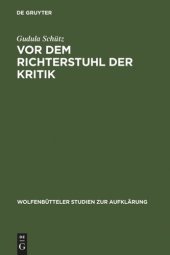 book Vor dem Richterstuhl der Kritik: Die Musik in Friedrich Nicolais »Allgemeiner Deutscher Bibliothek«