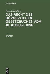 book Das Recht des Bürgerlichen Gesetzbuches vom 18. August 1896: Hälfte 1