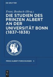 book Die Studien des Prinzen Albert an der Universität Bonn (1837-1838)