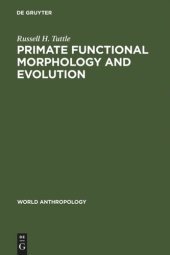 book Primate Functional Morphology and Evolution