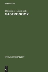 book Gastronomy: The Anthropology of Food and Food Habits