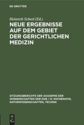 book Neue Ergebnisse auf dem Gebiet der gerichtlichen Medizin: Otto Prokop zum 60. Geburtstag