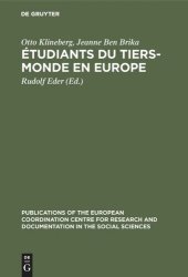 book Étudiants du tiers-monde en Europe: Problèmes d'adaption. Une étude effectuée en Autriche, en France, aux Pays-Bas et en Yougoslavie