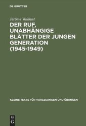 book Der Ruf, unabhängige Blätter der jungen Generation (1945–1949): Eine Zeitschrift zwischen Illusion und Anpassung