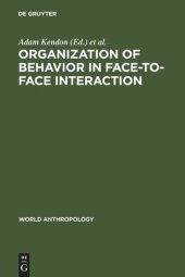 book Organization of Behavior in Face-to-Face Interaction