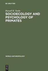 book Socioecology and Psychology of Primates